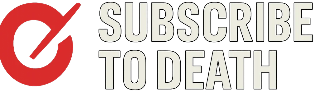 Subscribe to Death